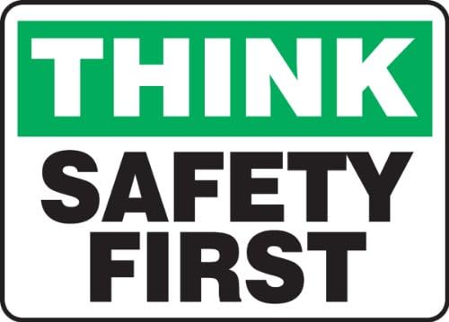 AccuformNMC MGNF956VP Plastic Safety Sign, "Think Safety First" by Accuform
