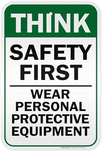 Think Safety First Wear Personal Protective Equipment Sign, 12"x18" by MySignCenter