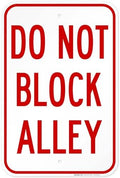 Do Not Block Alley Sign, by SigoSigns