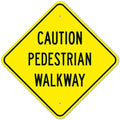 Pedestrian Walkway Sign, by SigoSigns