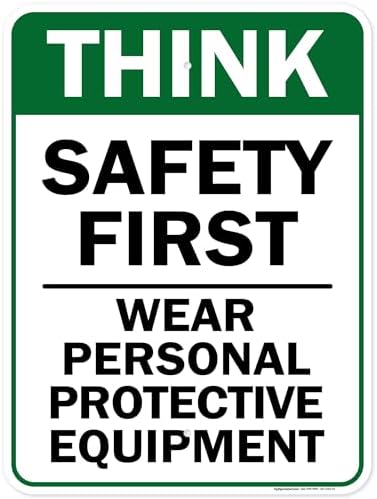 Think Safety First Wear Personal Protective Equipment Sign, 18"x24" by MySignCenter