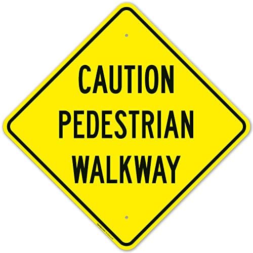 Pedestrian Walkway Sign, by SigoSigns