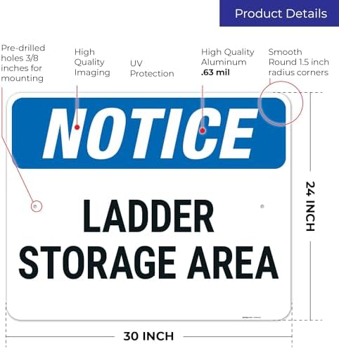 OSHA Notice Ladder Storage Area Sign, - Image 3