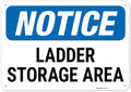 OSHA Notice Ladder Storage Area Sign, by SigoSigns