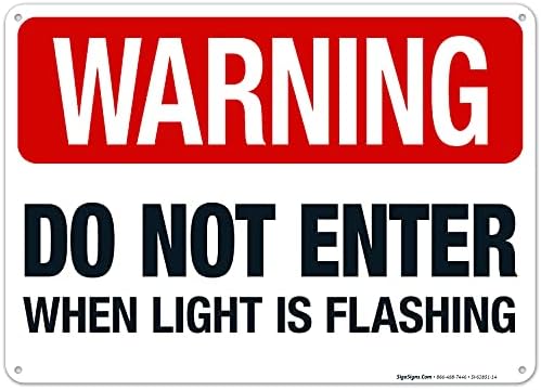 Warning Do Not Enter When Light is Flashing Sign, by SigoSigns