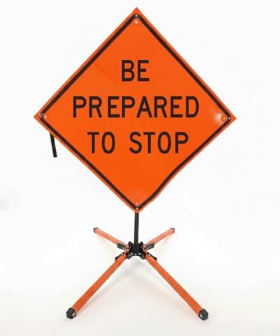 Traffic Roll-Up Sign Kit with Stand – Collapsible Safety Sign & Heavy-Duty Portable Stand, High Visibility, Easy Setup (Be Prepared To Stop, Non-reflective) by EASTERNMETALSIGNSANDSAFETY