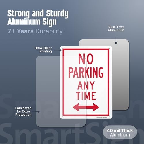 SmartSign 14 x 10 inch “No Parking Any Time” Metal Sign with Bidirectional Arrow, 40 mil Laminated Rustproof Aluminium, White and Red, Made in USA - Image 5