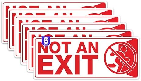 6 x Not an Exit Sign Sticker | 10 x 4 Inch Self-adhesive Vinyl This is Not an Exit Sign | UV-resistant, Waterproof Not an Exit Signs for Business by Unknown