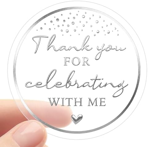 100PCS Thank You for Celebrating with Me Stickers, Clear Silver Foil Party Favor Labels for Birthday, Baby Shower, Bridal Shower, Graduation & Gift Bag Packaging 1.6 Inch by jeecalart