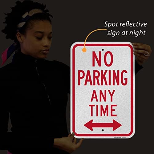 SmartSign 18 x 12 inch “No Parking Any Time” Metal Sign with Bidirectional Arrow, 120 mil Aluminum Composite (ACM), Engineer Grade Reflective Material, Red and White - Image 4