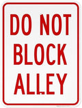 Do Not Block Alley Sign, by SigoSigns