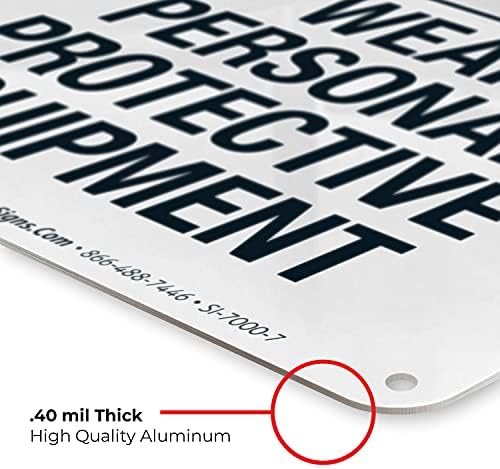 Think Safety First Wear Personal Protective Equipment Sign, - Image 6