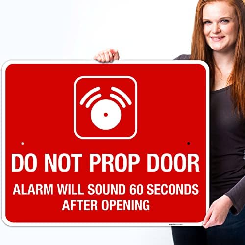 Do Not Prop Door Alarm Will Sound 60 Seconds After Opening Sign, - Image 2