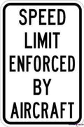 New Warning Signs Metal Tin Sign -Aluminum Speed Limit Enforced by Aircraft Road Outdoor Industrial Sign 12x8 Inches Warning Signs Prompt Signs by Eletina