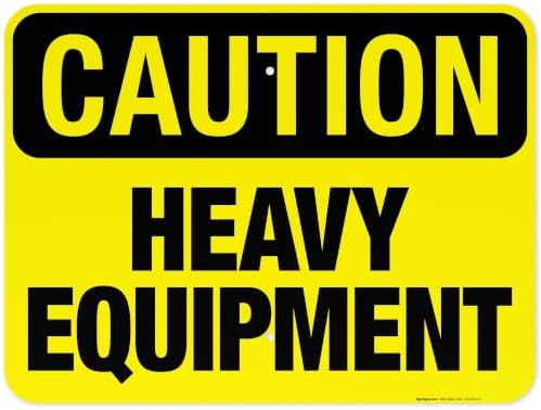 Heavy Equipment Sign, OSHA Caution Sign, by SigoSigns
