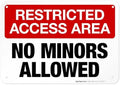 Restricted Access Area No Minors Allowed Sign, 10x7 Inches, Rust Free .040 Aluminum, Made in USA by Sigo Signs by SigoSigns