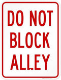 Do Not Block Alley Sign, by SigoSigns