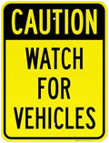 Watch for Vehicles Sign, by SigoSigns