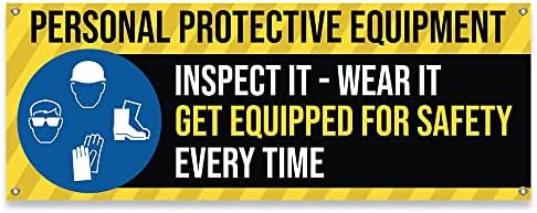 Personal Protective Equipment Inspect It Wear It Every time | 18" X 48" Banner | Heavy Duty 13oz. Outdoor Vinyl Single Sided with Grommets | Made in The USA by MIGHTY+SKINS