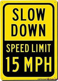 New Warning Signs Metal Tin Sign -slow Dowm Speed Limit 15 Novelty Wall Decoration Outdoor Industrial Aluminum Sign 12x8 Inches Warning Signs Prompt Signs by Eletina