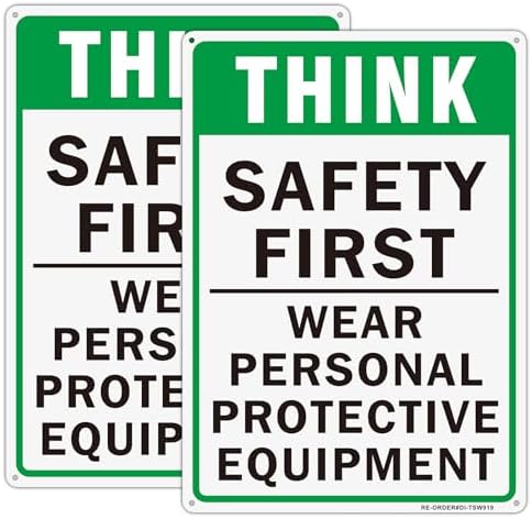Think Safety First Sign- 2 Pack, 10x14 Inches Wear Personal Protective Equipment Sign, Aluminum Reflective Indoor or Outdoor Use- UV Protected-Fade Resistance- Weatherproof by DIESOTTSIGNS