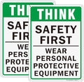 Think Safety First Sign- 2 Pack, 10x14 Inches Wear Personal Protective Equipment Sign, Aluminum Reflective Indoor or Outdoor Use- UV Protected-Fade Resistance- Weatherproof by DIESOTTSIGNS
