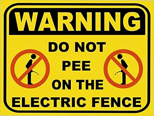 Warning Sign Funny Retro Metal Tin Sign Warning Do Not Pee On Electric Fence 8X 12 Anniversary Birthday Christmas Housewarming Gift Rustic Home Decor Room Decor Sign for Bedroom 8"x12" by Eletina