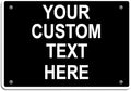 Aluminum Weatherproof Metal Sign Multiple Sizes Custom Personalized Text Here by Unknown