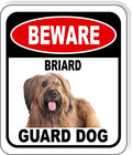 BEWARE BRIARD GUARD DOG Aluminum Composite Outdoor Sign 8.5" x10" Metal Security Notice for Yard, Fence, Porch, Property, and Business – No Trespassing, Warning, Attack Dogs, Protection by WorkHouseSigns