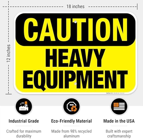 Heavy Equipment Sign, OSHA Caution Sign, - Image 3