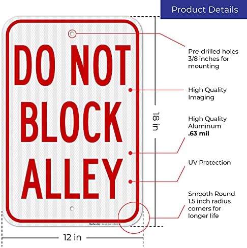 Do Not Block Alley Sign, 12x18 Inches, 3M EGP Reflective with Post & Cast - Image 3