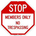 Members Only No Trespassing Sign, by SigoSigns
