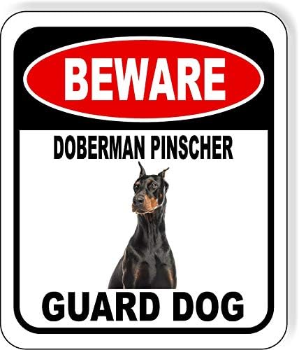 BEWARE DOBERMAN PINSCHER GUARD DOG Aluminum Composite Outdoor Sign 15" x18" Metal Security Notice for Yard, Fence, Porch, Property, and Business – No Trespassing, Warning, Attack Dogs, Protection by WorkHouseSigns