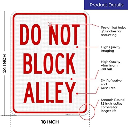 Do Not Block Alley Sign, 18x24 Inches, 3M EGP Reflective with Post & Cast - Image 3