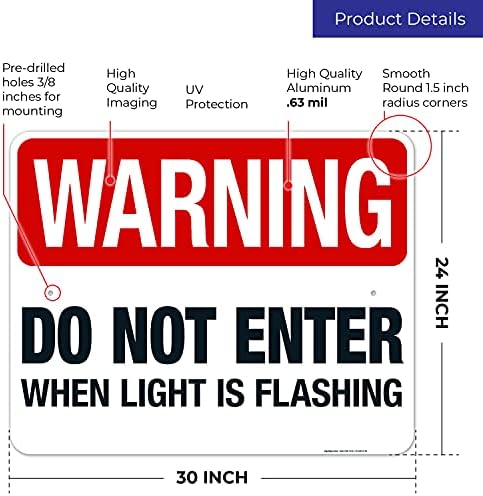 Warning Do Not Enter When Light is Flashing Sign, - Image 3