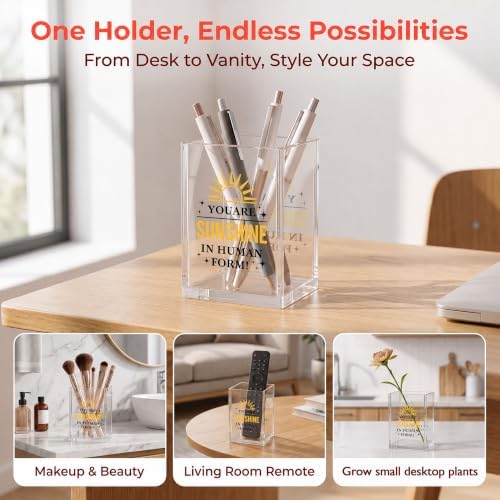 Inspirational Office Acrylic Cosmetic Pen Pencil Holder Cup, You Are Sunshine In Human Form Pencil Organizer, Positive Desk Accessories, Motivational Gifts for Women Men Teacher（A21） - Image 3