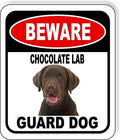 BEWARE CHOCOLATE LAB GUARD DOG Aluminum Composite Outdoor Sign 8.5" x10" Metal Security Notice for Yard, Fence, Porch, Property, and Business – No Trespassing, Warning, Attack Dogs, Protection by WorkHouseSigns