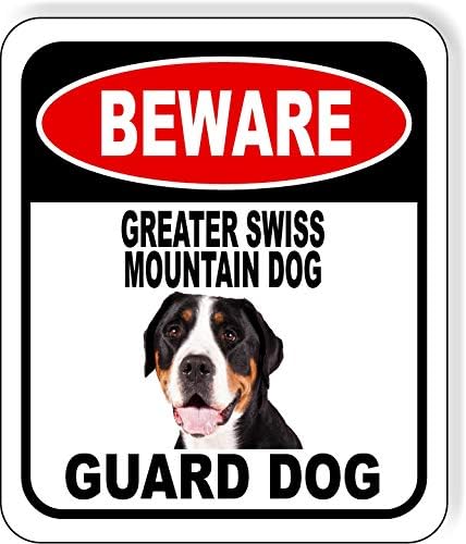 BEWARE GREATER SWISS MOUNTAIN DOG GUARD DOG Aluminum Composite Outdoor Sign 15" x18" Metal Security Notice for Yard, Fence, Porch, Property, and Business – No Trespassing, Warning, Attack Dogs by WorkHouseSigns