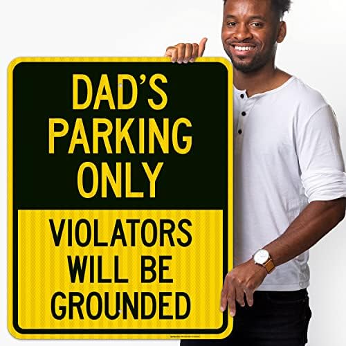 Dad's Parking Only Violators Will Be Grounded Sign, - Image 2