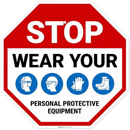 Stop Wear Your Personal Protective Equipment Sign, by SigoSigns