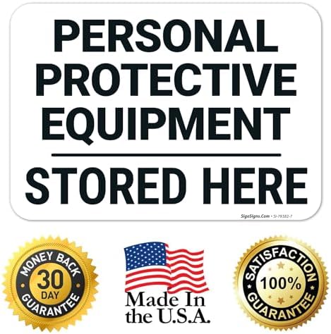Personal Protective Equipment Stored Here Sign, 10x7 Inches, 4 Mil Vinyl Decal Stickers Weather Resistant, Made in USA - Image 6