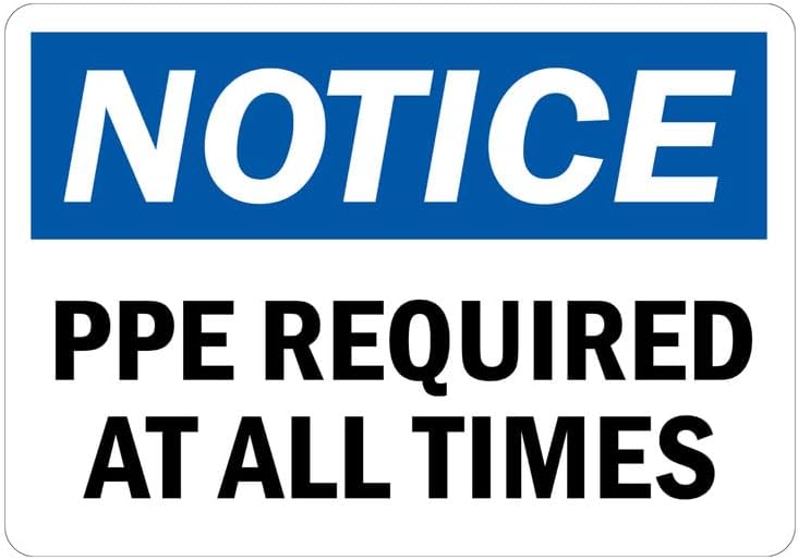 StickerJet English NOTICE OSHA-Style PPE Sign, PPE Required at All Times S-5972, Self-Adhesive Waterproof Vinyl Signs, 10" x 14", Pack of 5 by STICKERJET
