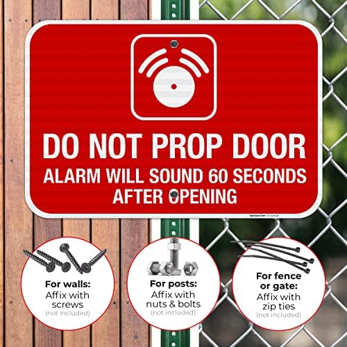 Do Not Prop Door Alarm Will Sound 60 Seconds After Opening Sign, - Image 4