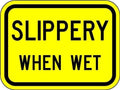 Municipal Supply and Sign Co Slippery When Wet Sign by MunicipalSupplySignCo