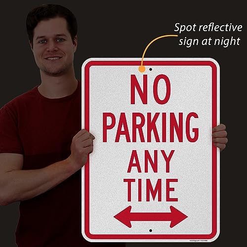 SmartSign No Parking Anytime Sign with Bidirectional Arrow - 18" x 24", 120 mil Aluminum Composite (ACM) with Overcoat, Engineer Grade Reflective, Red and White, Made in USA - Image 6