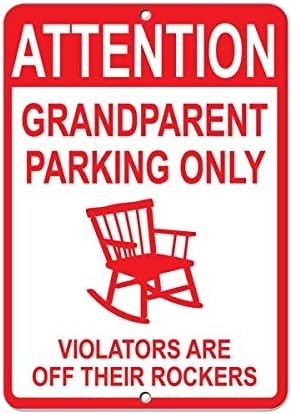 Warning Sign Grandparent Parking Only Violators are Off Their Rockers Sign Business Sign 12X8 Inches Aluminum Metal Tin Sign by Eletina