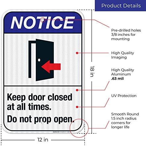 Keep Door Closed at All Times Do Not Prop Open Sign, ANSI Notice Sign, - Image 3