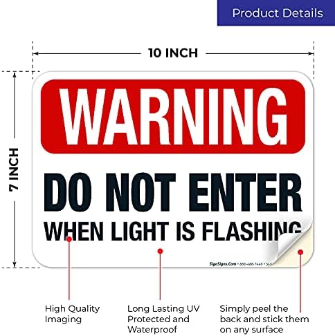 Warning Do Not Enter When Light is Flashing Sign, - Image 2