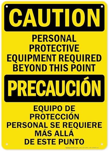 Caution Personal Protective Equipment Required Beyond This Point Bilingual Osha Sign, 10x14 Inches, Rust Free .040 Aluminum, Fade Resistant, Made in USA by My Sign Center by MySignCenter