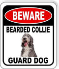 BEWARE BEARDED COLLIE GUARD DOG Aluminum Composite Outdoor Sign 8.5" x10" Metal Security Notice for Yard, Fence, Porch, Property, and Business – No Trespassing, Warning, Attack Dogs, Protection by WorkHouseSigns